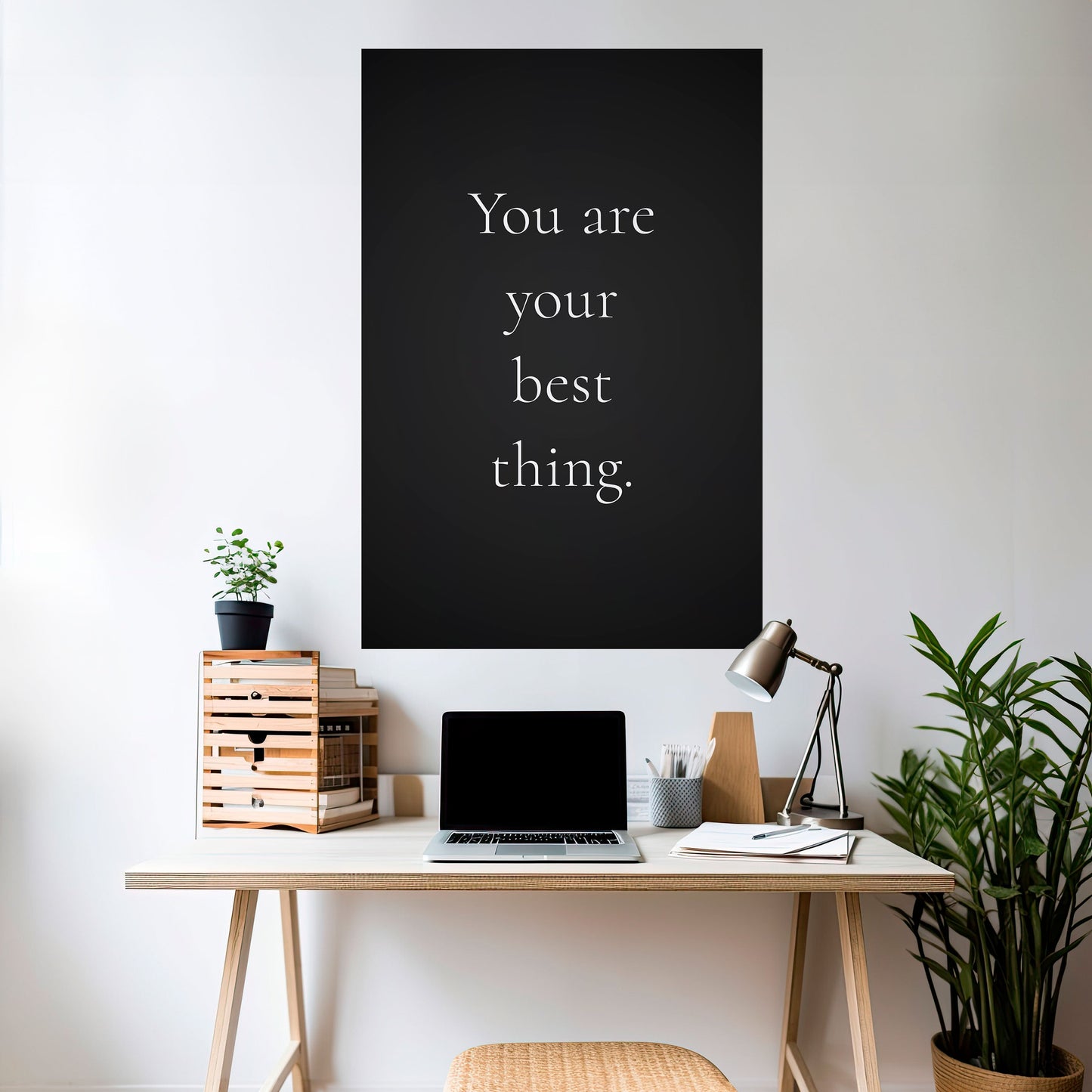 YOU ARE YOUR BEST THING Peel and Stick Vertical Poster